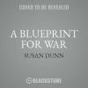 A_Blueprint_for_War