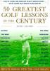 50_greatest_golf_lessons_of_the_century