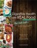 Digestive_health_with_real_food__the_cookbook