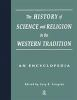 The_history_of_science_and_religion_in_the_western_tradition
