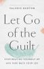 Let_go_of_the_guilt