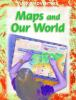 Maps_and_our_world