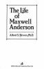 The_life_of_Maxwell_Anderson
