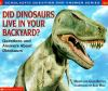 Did_Dinosaurs_live_in_your_back_yard_