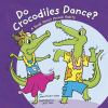 Do_crocodiles_dance_