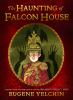 The_haunting_of_Falcon_House