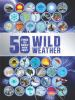 50_things_you_should_know_about_wild_weather