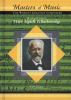The_life_and_times_of_Peter_Ilych_Tchaikovsky