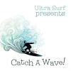 Ultra-Surf_Presents__Catch_A_Wave