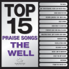 Top_15_Praise_Songs_-_The_Well