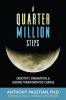 A_Quarter_Million_Steps