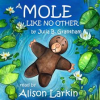 A_Mole_Like_No_Other