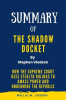 Summary_of_the_Shadow_Docket_by_Stephen_Vladeck__How_the_Supreme_Court_Uses_Stealth_Rulings_to_Am
