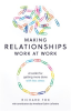 Making_Relationships_Work_at_Work