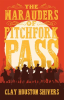 The_Marauders_of_Pitchfork_Pass
