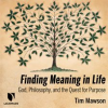 Finding_Meaning_in_Life__God__Philosophy_and_the_Quest_for_Purpose