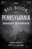 The_Big_Book_of_Pennsylvania_Ghost_Stories