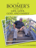 A_Boomer_S_Views_on_Life__Love__God__and_Family