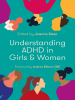 Understanding_ADHD_in_Girls_and_Women