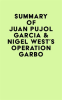 Summary_of_Juan_Pujol_Garcia___Nigel_West_s_Operation_Garbo