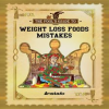 Weight_Loss_Foods_Mistakes