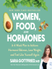 Women__Food__and_Hormones