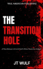 The_Transition_Hole