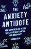 The_anxiety_antidote