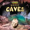 Ghost_caves