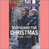 Bodyguard_for_Christmas