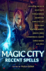Magic_City__Recent_Spells