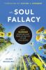 The_soul_fallacy