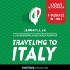 Learn_Italian__A_Complete_Phrase_Compilation_for_Traveling_to_Italy