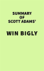 Summary_of_Scott_Adams__Win_Bigly