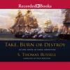 Take__Burn_or_Destroy