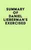 Summary_of_Daniel_Lieberman_s_Exercised