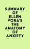 Summary_of_Ellen_Vora_s_The_Anatomy_of_Anxiety