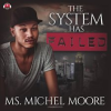 The_System_Has_Failed