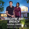 Biscayne_Bay_Breach