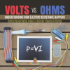 Volts_vs__Ohms__Understanding_How_Electric_Resistance_Happens_Electricity_and_Matter_Grade_5_C