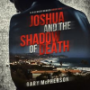 Joshua_and_the_Shadow_of_Death