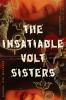 The_insatiable_Volt_sisters