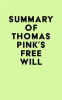 Summary_of_Thomas_Pink_s_Free_Will