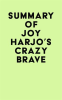 Summary_of_Joy_Harjo_s_Crazy_Brave