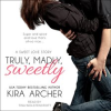 Truly__Madly__Sweetly