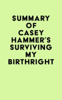 Summary_of_Casey_Hammer_s_Surviving_My_Birthright