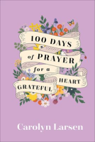 100_Days_of_Prayer_for_a_Grateful_Heart