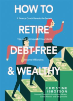 How_to_Retire_Debt-Free_and_Wealthy