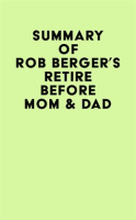 Summary_of_Rob_Berger_s_Retire_Before_Mom_and_Dad