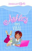 Ashley_goes_viral